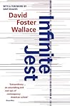 Infinite Jest by David Foster Wallace
