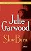 Slow Burn by Julie Garwood Slow Burn by Julie Garwood