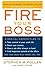 Fire Your Boss