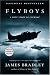 Flyboys by James D. Bradley