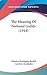 The Meaning Of National Guilds (1918)