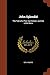 John Splendid: The Tale of a Poor Gentleman; and the Little Wars