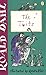 The Twits by Roald Dahl