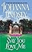 Say You Love Me by Johanna Lindsey