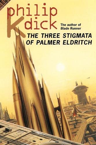 THE THREE STIGMATA OF PALMER ELDRITCH