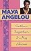Gather Together in My Name by Maya Angelou