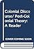 Colonial Discourse and Post-Colonial Theory: A Reader