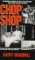 Chop Shop