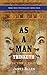 As a Man Thinketh: Collector's Edition