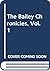 The Bailey Chronicles, Vol. 1