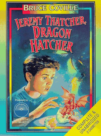 Jeremy Thatcher : Dragon Hatcher