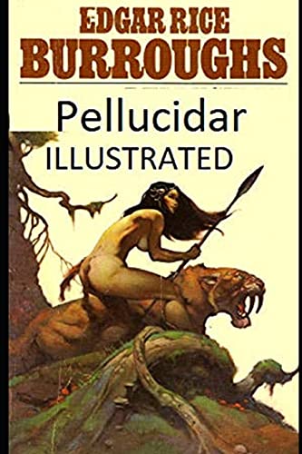 Pellucidar Illustrated