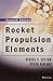 Rocket Propulsion Elements