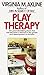 Play Therapy by Virginia M. Axline