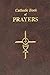 Catholic Book of Prayers by Maurus Fitzgerald
