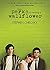The Perks of Being a Wallflower by Stephen Chbosky The Perks of Being a Wallflower by Stephen Chbosky