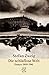 Die schlaflose Welt: Aufsätze und Vorträge aus den Jahren 1909-1941 (Gesammelte Werke in Einzelbänden)