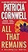 All That Remains (Kay Scarpetta, #3)