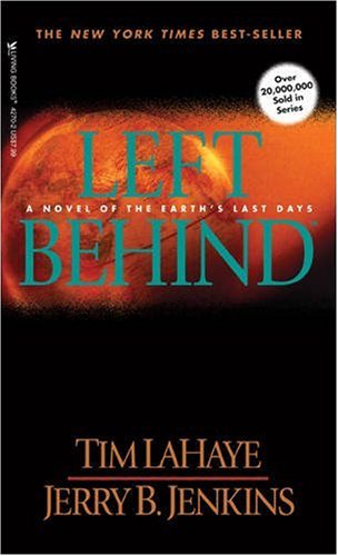 Left Behind: A Novel of the Earth's Last Days