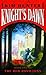 Knight's Dawn (The Red Pavilions, Book 1)