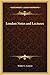 London Notes and Lectures