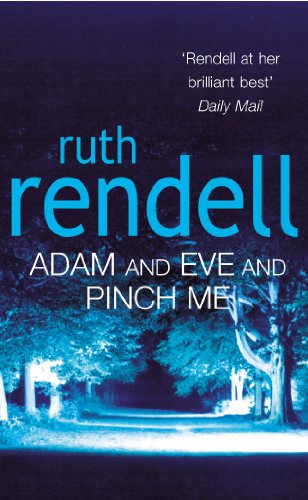 Adam and Eve and Pinch Me: A Novel