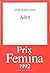 Aden - Prix Renaudot des Lycéens 1992 [Paperback] [Aug 28, 1992] Garat, Anne-...