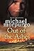(Out of the Ashes) [By: Morpurgo, Michael] [May, 2012]
