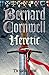 Heretic by Bernard Cornwell