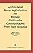 System-Level Power Optimization for Wireless Multimedia Communication: Power Aware Computing