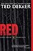 Red by Ted Dekker