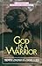 God Is a Warrior