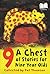 A Chest of Stories for Nine Year Olds