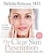 The Clear Skin Prescription: The Perricone Program to Eliminate Problem Skin