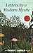 Letters By A Modern Mystic: Excerpts from Letters Written at Dansalan, Lake Lanao, Philippine Islands, to His Father