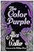 The Color Purple by Alice Walker The Color Purple by Alice Walker