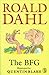 The B.F.G. by Roald Dahl