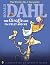 The Giraffe and the Pelly and Me by Roald Dahl