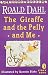 The Giraffe and the Pelly and Me by Roald Dahl