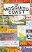 The Mosquito Coast (Penguin Essentials)