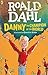 Danny the Champion of the World by Roald Dahl