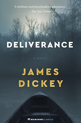 Deliverance: A Novel