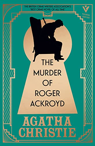 The Murder of Roger Ackroyd, Deluxe Edition: A gorgeous gift edition of the world’s greatest crime writer’s best and most influential mystery