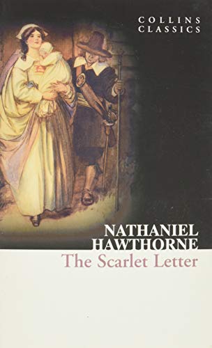 The Scarlet Letter: An Essential Classic of American Fiction Set in 17th-Century New England