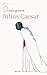 Julius Caesar (The Signet Classic Shakespeare)