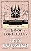 The Book of Lost Tales, Part Two (The History of Middle-Earth, Vol. 2)