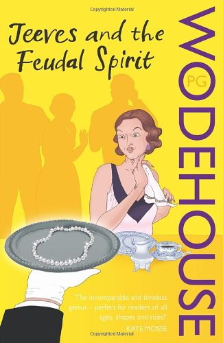 Jeeves and the Feudal Spirit