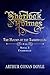 SHERLOCK HOLMES - THE HOUND OF THE BASKERVILLES: UNABRIDGED CLASSIC