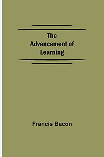 The Advancement of Learning