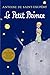 Le Petit Prince by Antoine de Saint-Exupéry
